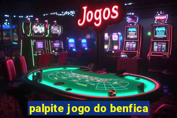 palpite jogo do benfica