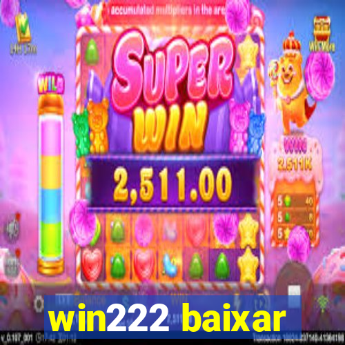 win222 baixar