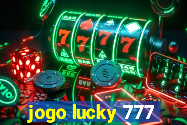 jogo lucky 777