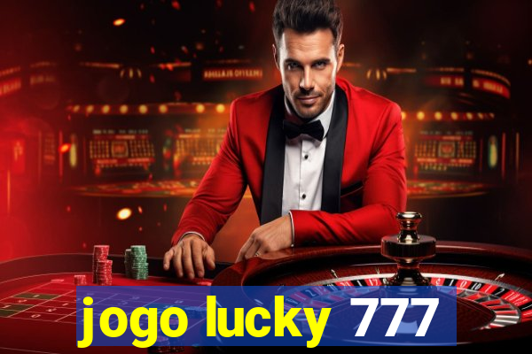 jogo lucky 777