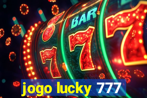 jogo lucky 777