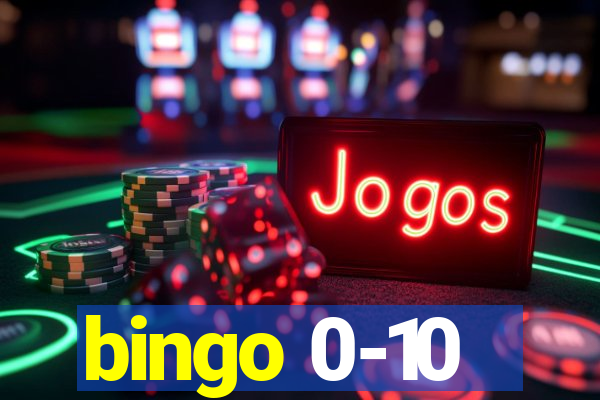 bingo 0-10