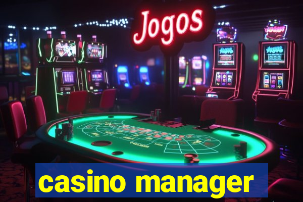 casino manager