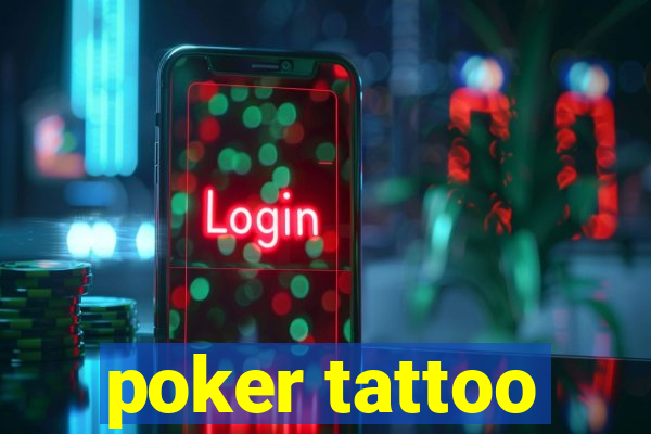 poker tattoo