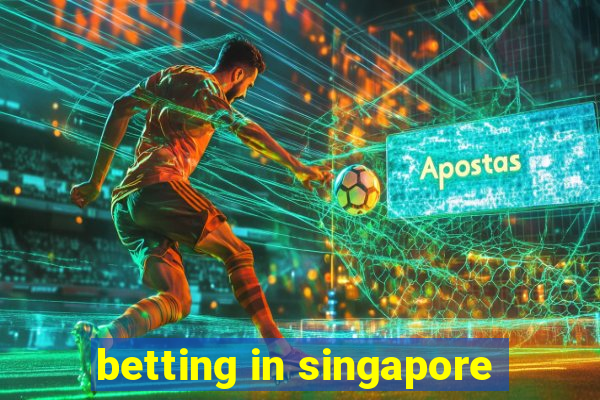 betting in singapore