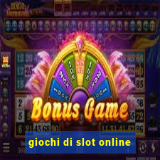 giochi di slot online