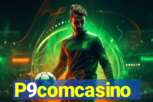 P9comcasino