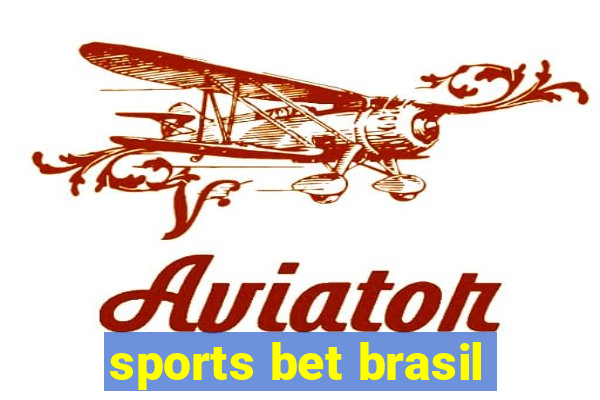 sports bet brasil