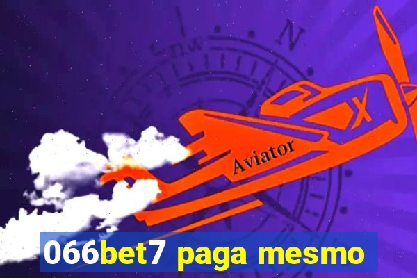 066bet7 paga mesmo