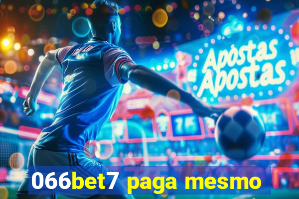 066bet7 paga mesmo