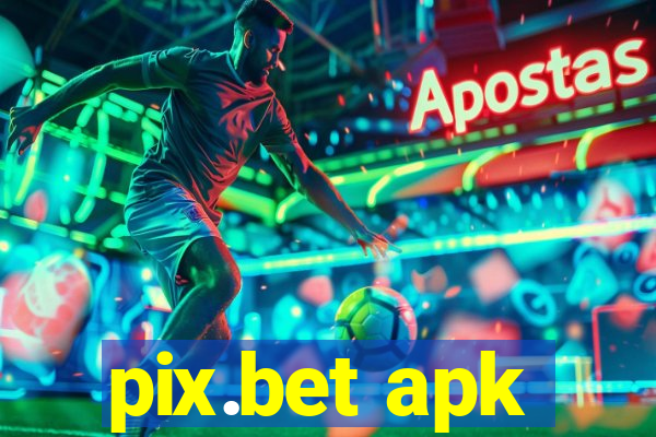 pix.bet apk