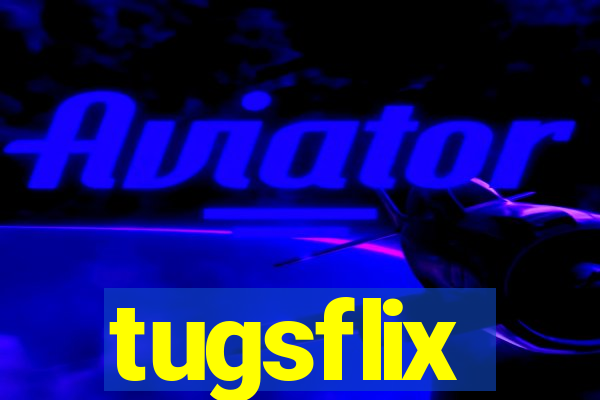 tugsflix