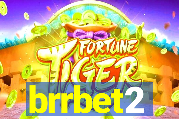 brrbet2