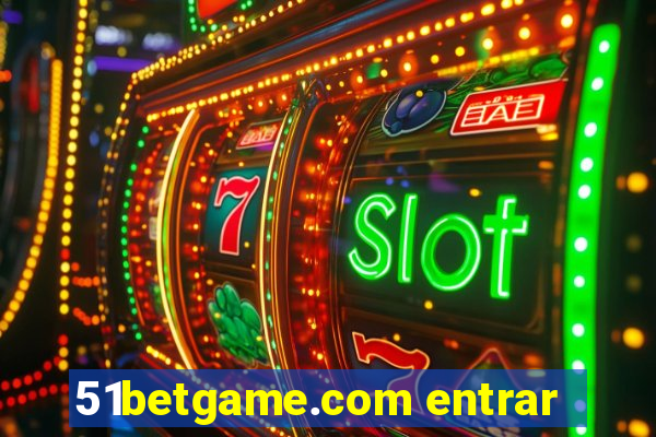 51betgame.com entrar