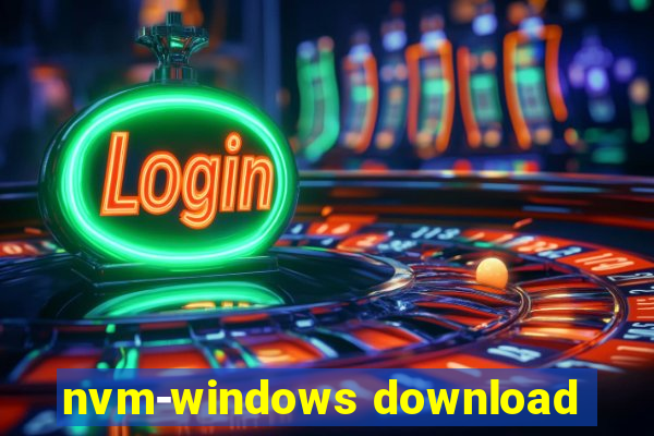 nvm-windows download