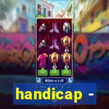 handicap -