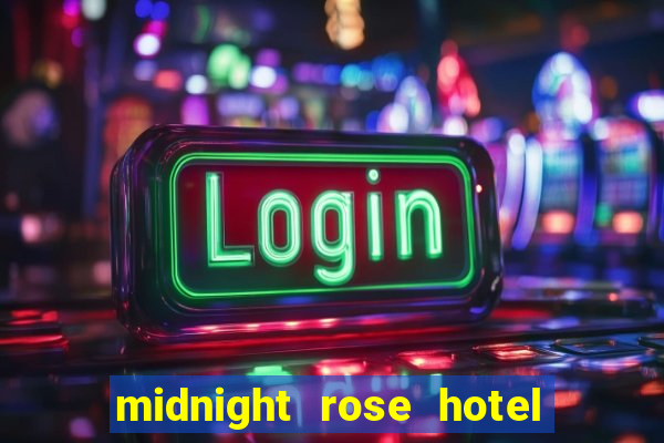 midnight rose hotel & casino