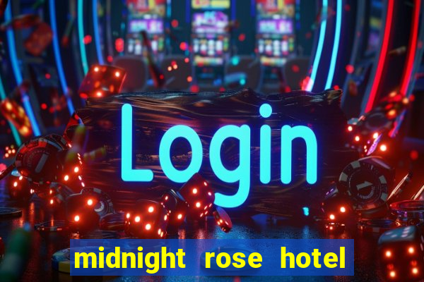 midnight rose hotel & casino