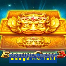 midnight rose hotel & casino