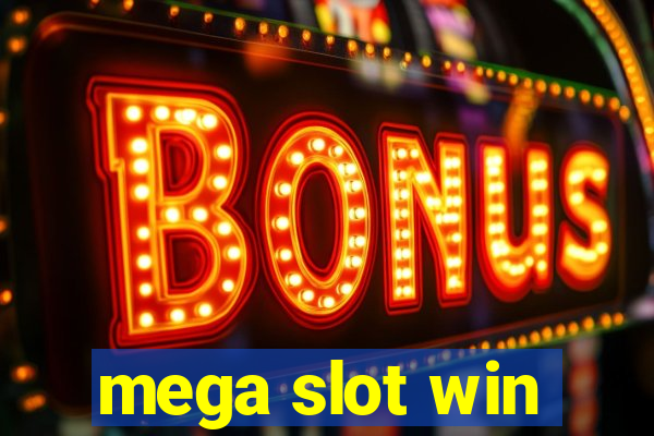 mega slot win