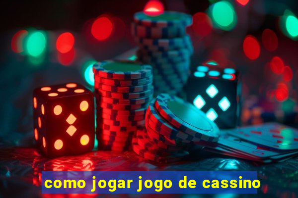 como jogar jogo de cassino