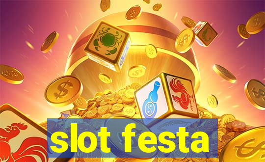 slot festa