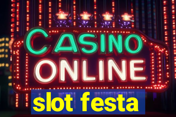 slot festa