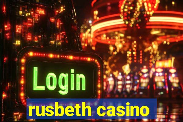 rusbeth casino