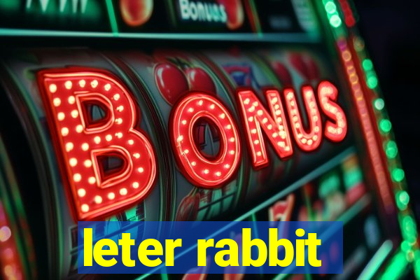 leter rabbit