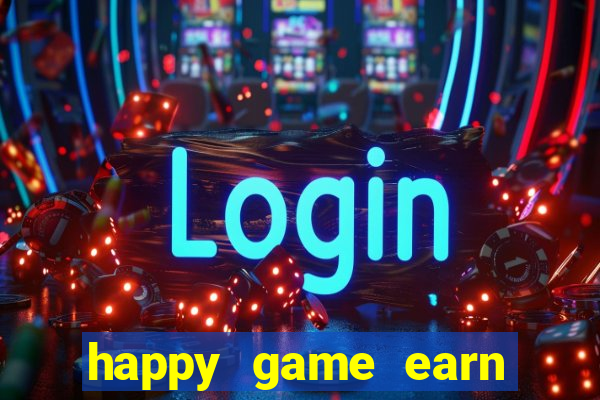 happy game earn money gcash