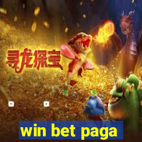 win bet paga