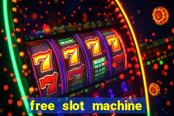 free slot machine games casino