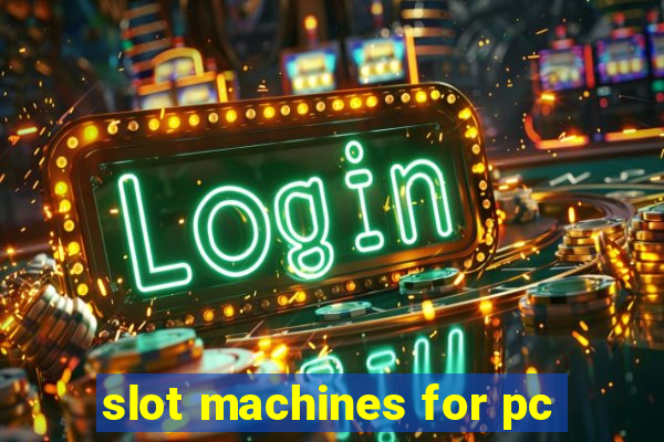 slot machines for pc