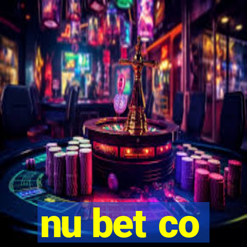 nu bet co