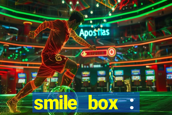 smile box : victory collector