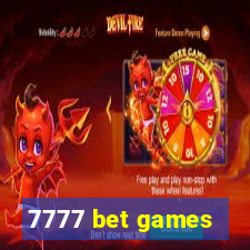 7777 bet games