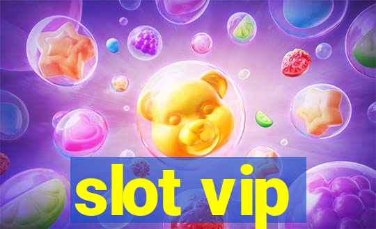 slot vip