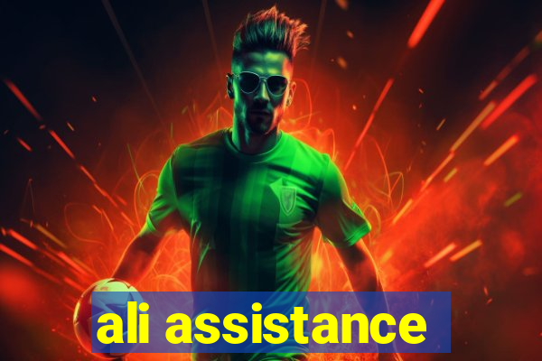 ali assistance