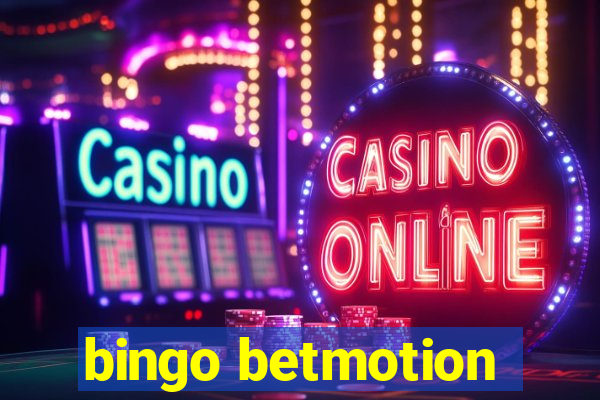 bingo betmotion