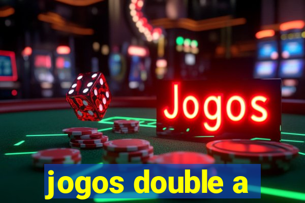 jogos double a