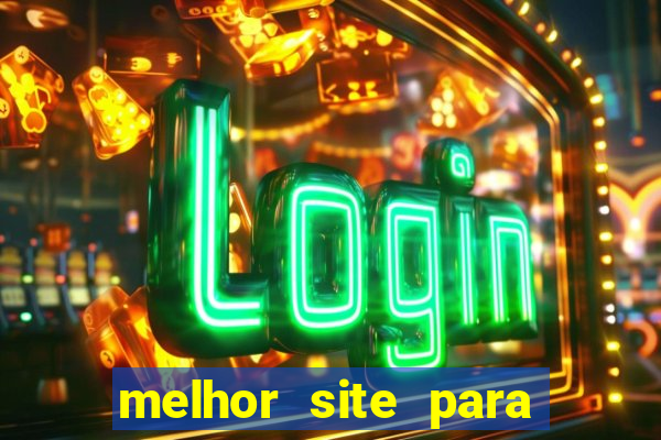 melhor site para fortune tiger