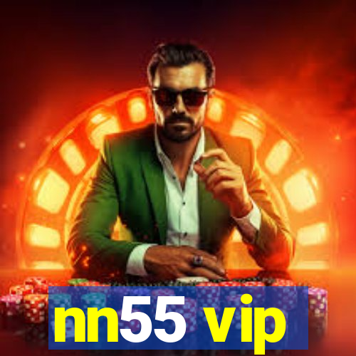 nn55 vip