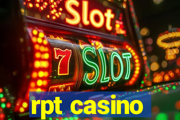 rpt casino