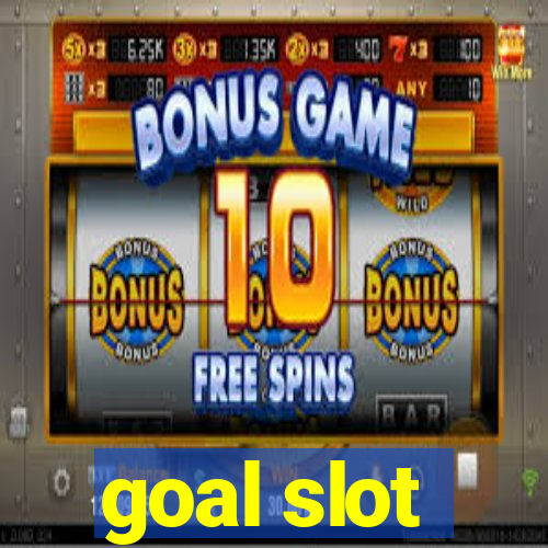 goal slot