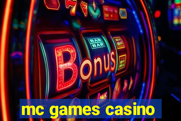 mc games casino