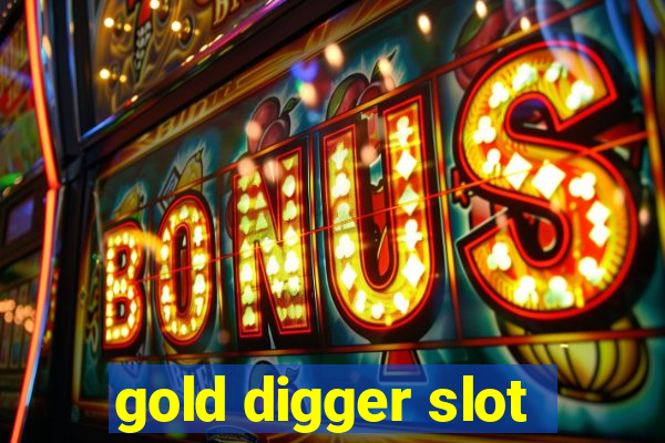 gold digger slot