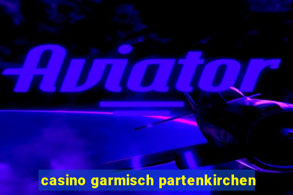 casino garmisch partenkirchen