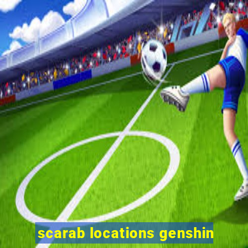 scarab locations genshin