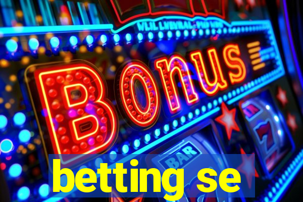 betting se