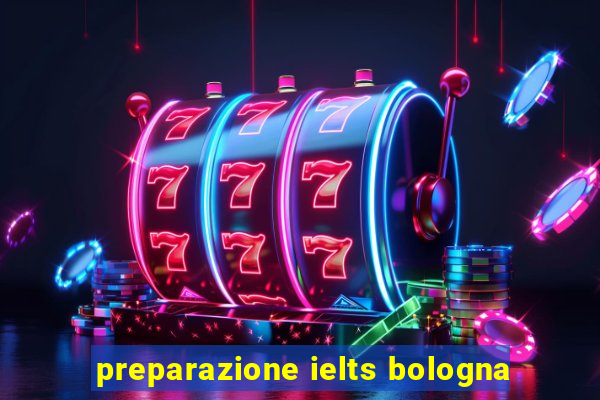 preparazione ielts bologna